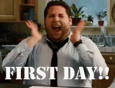 First Day GIF
