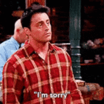 Joey sorry