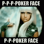 Lady Gaga Poker Face GIF